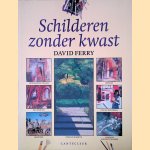 Schilderen zonder kwast door David Ferry