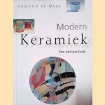 Modern keramiek: een bronnenboek door Edmund de Waal