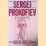 Sergei Prokofiev: A Biography
Harlow Robinson
€ 20,00 Sergei Prokofiev: A Biography
Harlow Robinson
€ 20,00
