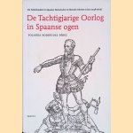 De Tachtigjarige Oorlog in Spaanse ogen: de Nederlanden in Spaanse historische en literaire teksten (circa 1548-1673)
Yolanda Rodríguez Pérez
€ 12,50 De Tachtigjarige Oorlog in Spaanse ogen: de Nederlanden in Spaanse historische en literaire teksten (circa 1548-1673)
Yolanda Rodríguez Pérez
€ 12,50