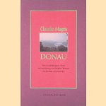Donau: een ontdekkingsreis door de beschaving van Midden-Europa en de crisis van onze tijd
Claudio Magris
€ 10,00 Donau: een ontdekkingsreis door de beschaving van Midden-Europa en de crisis van onze tijd
Claudio Magris
€ 10,00