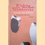Einde en begin: verzamelde gedichten
Wislawa Szymborska
€ 10,00 Einde en begin: verzamelde gedichten
Wislawa Szymborska
€ 10,00