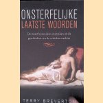 Onsterfelijke laatste woorden
Terry Breverton
€ 10,00 Onsterfelijke laatste woorden
Terry Breverton
€ 10,00