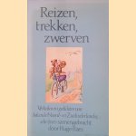 Reizen, trekken, zwerven: Verhalen en gedichten van bekende Noord- en Zuidnederlandse schrijvers samengebracht door Hugo Raes
Hugo Raes
€ 8,00 Reizen, trekken, zwerven: Verhalen en gedichten van bekende Noord- en Zuidnederlandse schrijvers samengebracht door Hugo Raes
Hugo Raes
€ 8,00