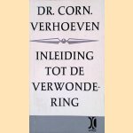 Inleiding tot de verwondering door Corn. Verhoeven