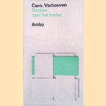 Omzien naar het heden door Corn. Verhoeven