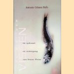 Ziel Der Vissen
Antonio Gómez Rufo
€ 6,00 Ziel Der Vissen
Antonio Gómez Rufo
€ 6,00
