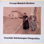 George Hendrik Breitner door Paul - and others Hefting