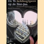 De 96 luchtboogfiguren op de Sint-Jan: Een wonderlijke optocht in hogere sferen
Ronald Glaudemans
€ 10,00 De 96 luchtboogfiguren op de Sint-Jan: Een wonderlijke optocht in hogere sferen
Ronald Glaudemans
€ 10,00