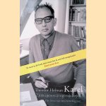 Karel: zjizn nenoezjnogo tsjeloveka = het leven van een overtollig mens door Theodor Holman