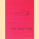 Het eigen huis door J.W. du Pon bi