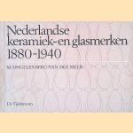Nederlandse keramiek- en glasmerken 1880-1940 door M. Singelenberg-van der Meer