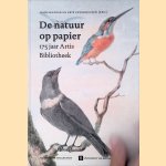 De natuur op papier: 175 jaar Artis Bibliotheek
Hans Mulder e.a.
€ 10,00 De natuur op papier: 175 jaar Artis Bibliotheek
Hans Mulder e.a.
€ 10,00