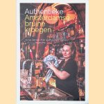 Authentieke Amsterdamse bruine kroegen
Ko van Geemert e.a.
€ 15,00 Authentieke Amsterdamse bruine kroegen
Ko van Geemert e.a.
€ 15,00