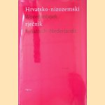 Hrvatsko-nizozemski rje?nik: Woordenboek Kroatisch-Nederlands
Radovan Lu?i?
€ 45,00 Hrvatsko-nizozemski rje?nik: Woordenboek Kroatisch-Nederlands
Radovan Lu?i?
€ 45,00