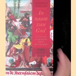 In naam van God: een nieuwe geschiedenis van de kruistochten
Jonathan Phillips
&euro;&nbsp;9,00