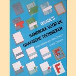 Gaade's handboek voor de grafische technieken door John Dawson e.a.
