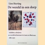 De wereld in een dorp door Lien Heyting