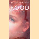 Rood: Een bekoring door Midas Dekkers