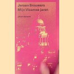 Mijn Vlaamse jaren: verhalen, herinneringen, pamfletten, dagboekfragmenten, brieven
Jeroen Brouwers
&euro;&nbsp;12,50