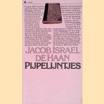 Pijpelijntjes
Jacob Isra&euml;l de Haan
&euro;&nbsp;8,00