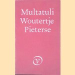 Woutertje Pieterse
Multatuli
€ 6,00 Woutertje Pieterse
Multatuli
€ 6,00