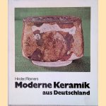 Moderne Keramik aus Deutschland door Jakob Wilhelm Hinder e.a.