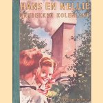 Hans en Nellie ontdekken Kolenland door A.G.M. van Aernsbergen e.a.