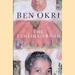 The Famished Road door Ben Okri