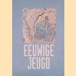 Eeuwige jeugd door Maurits de Groot e.a.