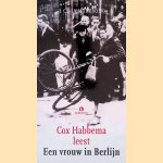 Een vrouw in Berlijn door Cox Habbema