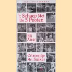 &rsquo;T Schaep met de 5 Pooten & Citroentje met Suiker - 2 CD Luisterboek door Eli Asscher