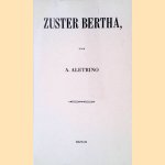 Zuster Bertha,
A. Aletrino
€ 8,00 Zuster Bertha,
A. Aletrino
€ 8,00