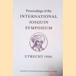 Proceedings of the International Josquin Symposium: Utrecht 1986
Willem Elders e.a.
€ 12,50 Proceedings of the International Josquin Symposium: Utrecht 1986
Willem Elders e.a.
€ 12,50