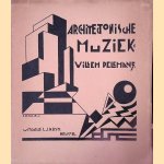 Architectonische muziek: eene studie *GESIGNEERD*
Willem Pelemans
€ 50,00 Architectonische muziek: eene studie *GESIGNEERD*
Willem Pelemans
€ 50,00