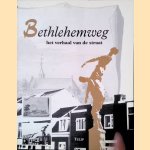 Bethlehemweg, het verhaal van de straat
Fred Penninga
€ 15,00 Bethlehemweg, het verhaal van de straat
Fred Penninga
€ 15,00