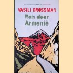 Reis door Armenië
Vasili Grossman
€ 30,00 Reis door Armenië
Vasili Grossman
€ 30,00