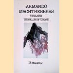 Machthebbers: Verslagen uit Berlijn en Toscane door Armando