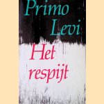 Het respijt door Primo Levi