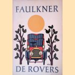 De Rovers
William Faulkner
€ 10,00 De Rovers
William Faulkner
€ 10,00