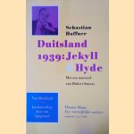Duitsland 1939: Jekyll & Hyde door Sebastian Haffner