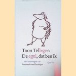 De egel, dat ben ik
Toon Tellegen
&euro;&nbsp;8,00