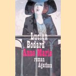 Anee Marie door Lucien Bodard