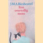 Een overtollig mens door J.M.A. Biesheuvel