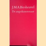 De angstkunstenaar door J.M.A. Biesheuvel