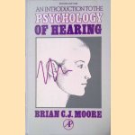 An Introduction to the Psychology of Hearing - Second edition
Brian C.J. Moore
&euro;&nbsp;9,00