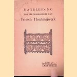 Handleiding tot zelfonderricht van Friesch houtsnijwerk
H.W. Sinderam
&euro;&nbsp;10,00