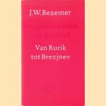Een geschiedenis van Rusland door J.W. Bezemer