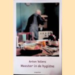 Meester in de hygiene door Anton Valens