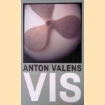 Vis door Anton Valens